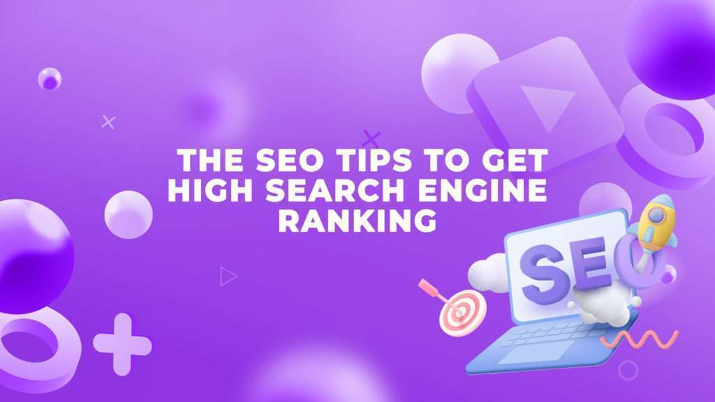 SEO Tips for High Search Engine Ranking: Boost Your Website's Visibility